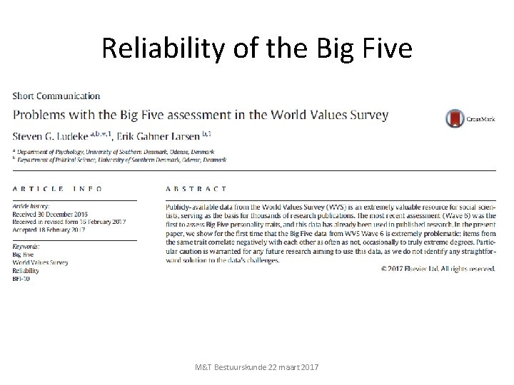 Reliability of the Big Five M&T Bestuurskunde 22 maart 2017 