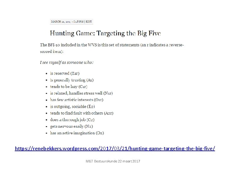 https: //renebekkers. wordpress. com/2017/03/21/hunting-game-targeting-the-big-five/ M&T Bestuurskunde 22 maart 2017 