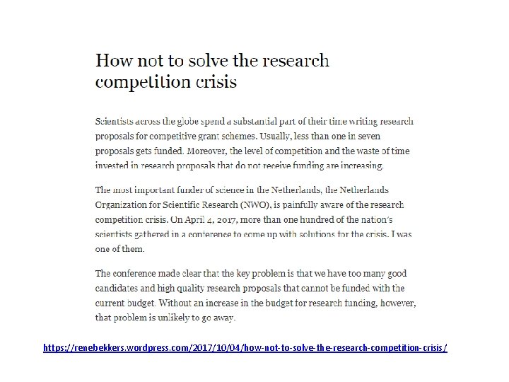 https: //renebekkers. wordpress. com/2017/10/04/how-not-to-solve-the-research-competition-crisis/ 