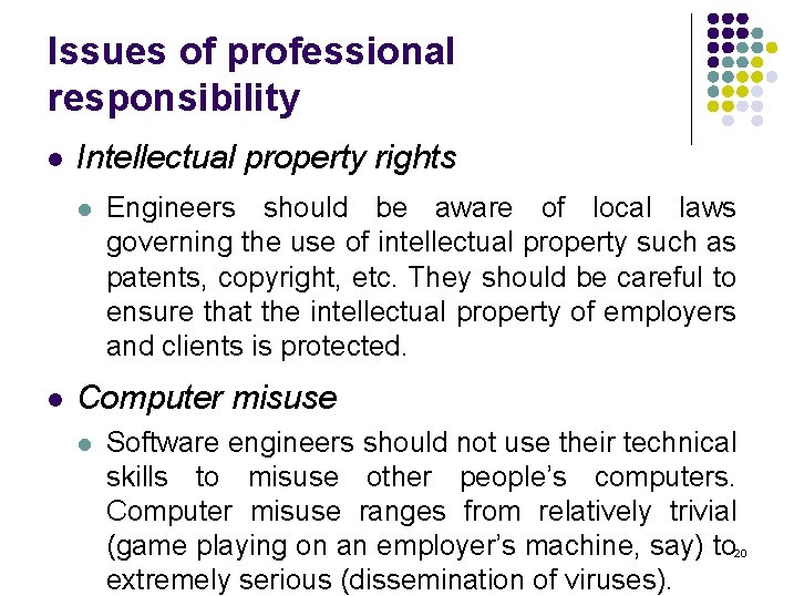 Issues of professional responsibility l Intellectual property rights l l Engineers should be aware Issues of professional responsibility l Intellectual property rights l l Engineers should be aware