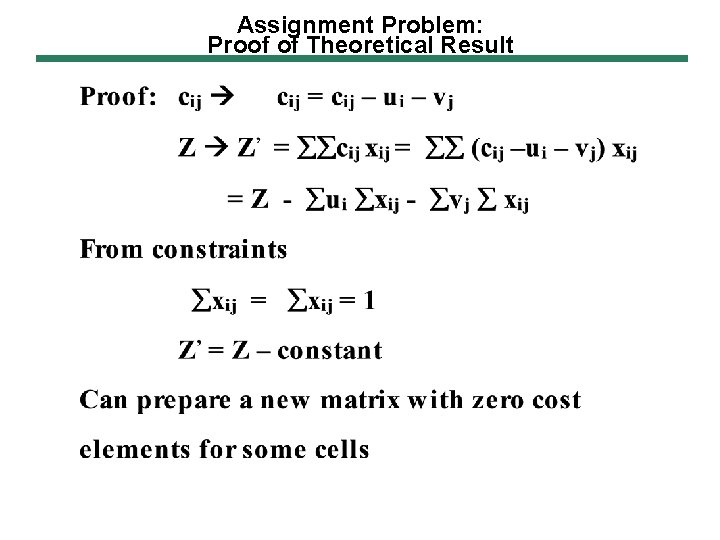 Assignment Problem: Proof of Theoretical Result Assignment Problem: Proof of Theoretical Result