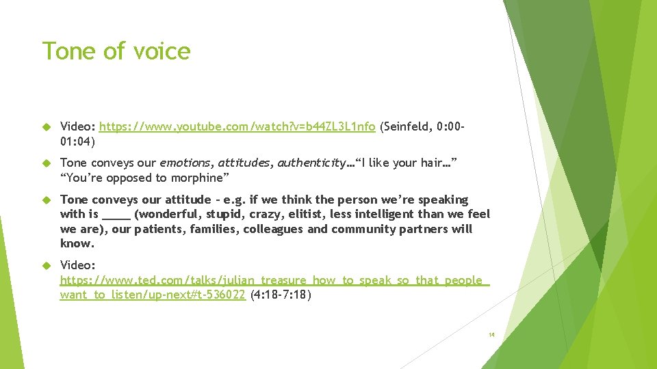 Tone of voice Video: https: //www. youtube. com/watch? v=b 44 ZL 3 L 1