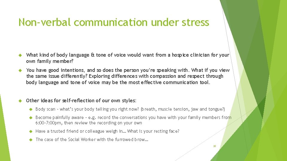 Non-verbal communication under stress What kind of body language & tone of voice would
