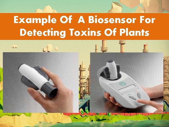 Example Of A Biosensor For Detecting Toxins Of Plants 
