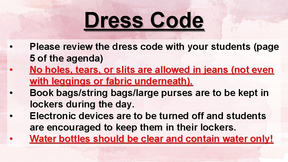 Dress Code • • • Please review the dress code with your students (page