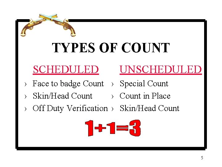 TYPES OF COUNT SCHEDULED UNSCHEDULED › Face to badge Count › Special Count ›