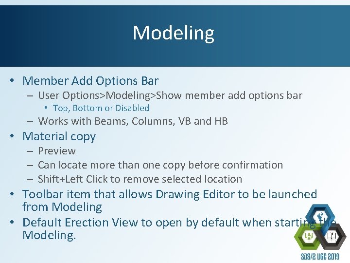 Modeling • Member Add Options Bar – User Options>Modeling>Show member add options bar •