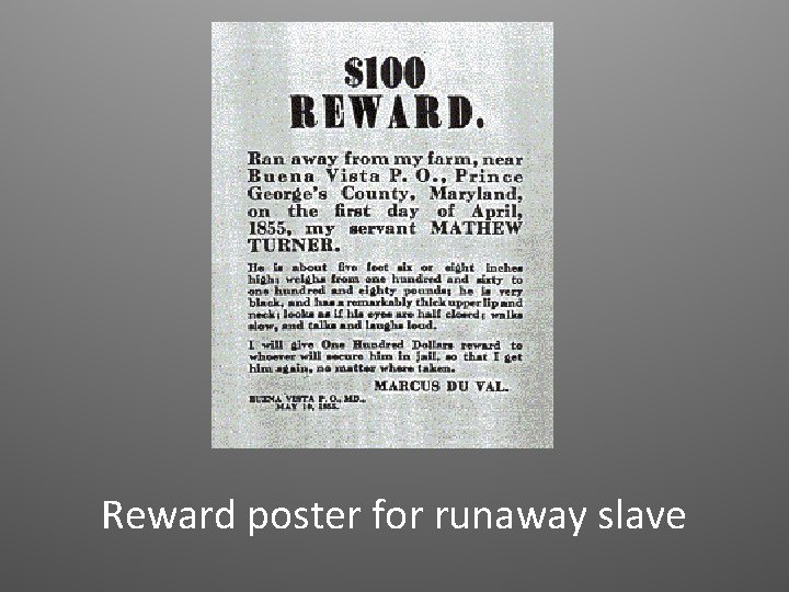 Reward poster for runaway slave 