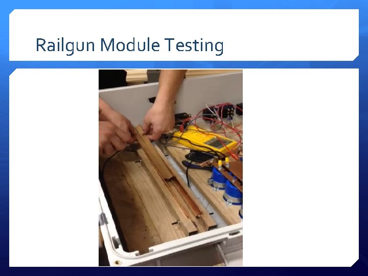 Railgun Module Testing 