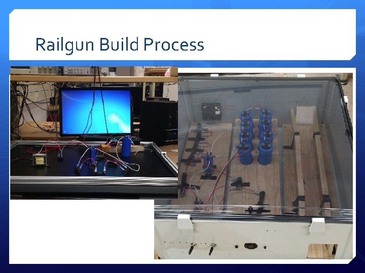 Railgun Build Process 