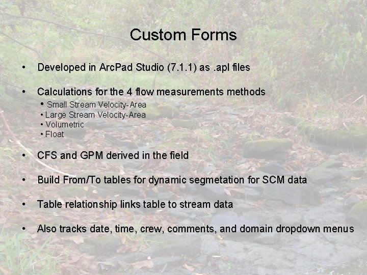 Custom Forms • Developed in Arc. Pad Studio (7. 1. 1) as. apl files