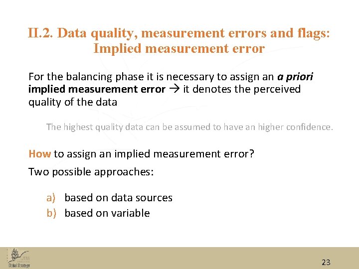 II. 2. Data quality, measurement errors and flags: Implied measurement error For the balancing