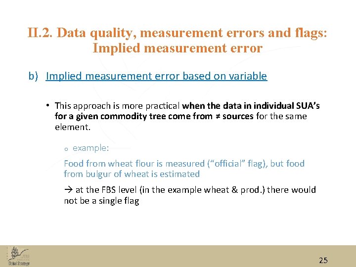 II. 2. Data quality, measurement errors and flags: Implied measurement error b) Implied measurement