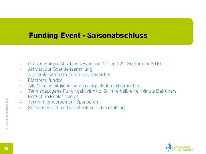 Funding Event - Saisonabschluss Firmenpräsentation TCU - 30 - Großes Saison-Abschluss-Event am 21. und
