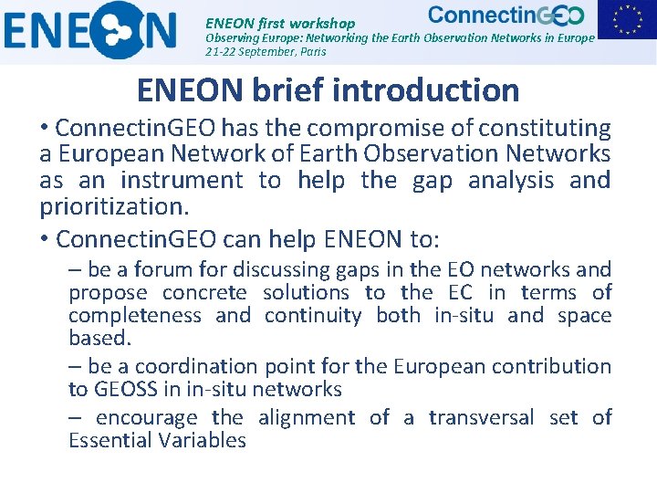 ENEON first workshop Observing Europe Networking the Earth