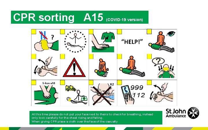CPR sorting A 15 (COVID-19 version) At this time please do not put your