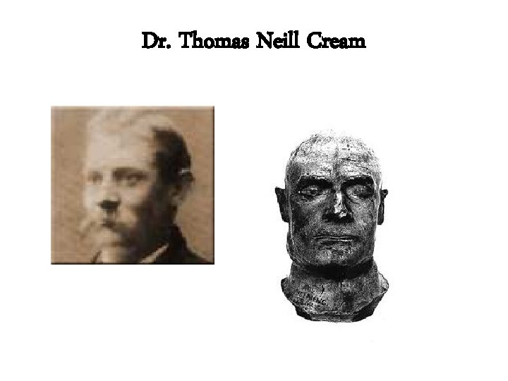 Dr. Thomas Neill Cream 