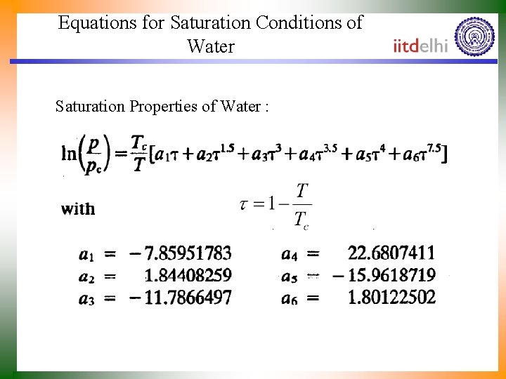Equations for Saturation Conditions of Water Saturation Properties of Water : 