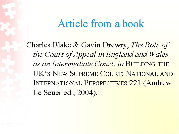 Article from a book Charles Blake & Gavin Drewry, The Role of the Court