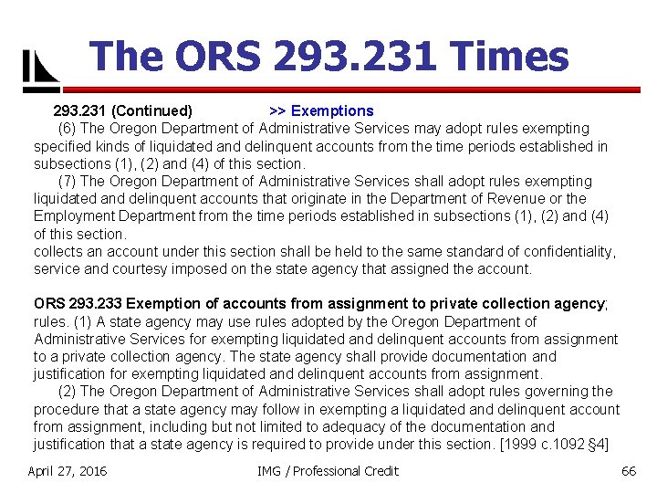 The ORS 293. 231 Times 293. 231 (Continued) >> Exemptions (6) The Oregon Department