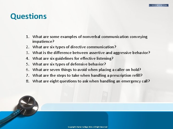 Questions 1. What are some examples of nonverbal communication conveying impatience? 2. What are
