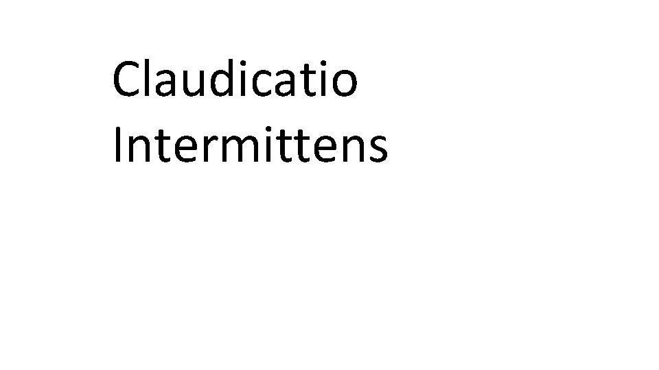 Claudicatio Intermittens 