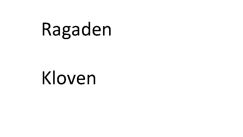 Ragaden Kloven 