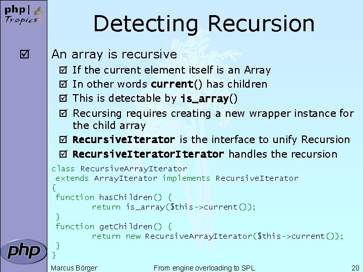 Detecting Recursion þ An array is recursive If the current element itself is an