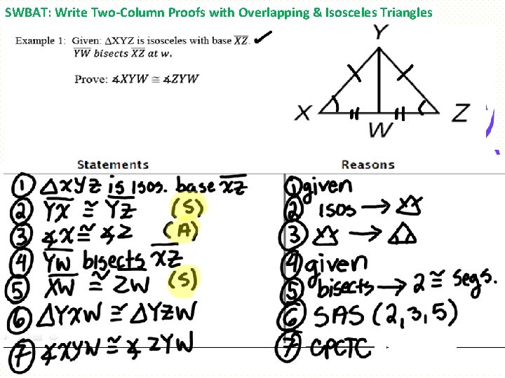 SWBAT: Write Two-Column Proofs with Overlapping & Isosceles Triangles 