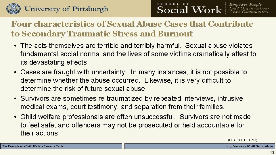 Four characteristics of Sexual Abuse Cases that Contribute to Secondary Traumatic Stress and Burnout