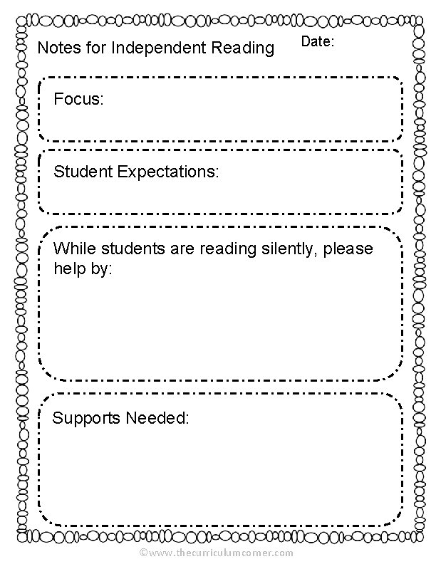 Notes for Independent Reading Date: Focus: Student Expectations: While students are reading silently, please