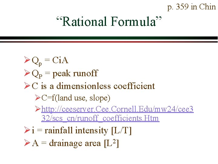 p. 359 in Chin “Rational Formula” Ø Qp = Ci. A Ø QP =