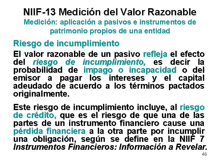 NIIF-13 Medición del Valor Razonable Medición: aplicación a pasivos e instrumentos de patrimonio propios