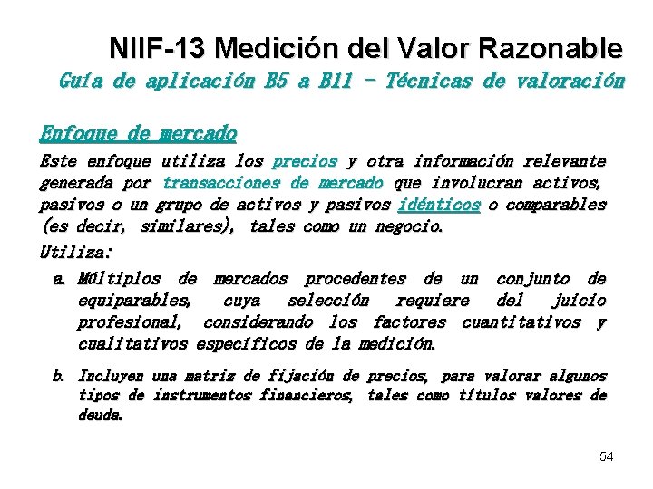 NIIF-13 Medición del Valor Razonable Guía de aplicación B 5 a B 11 -