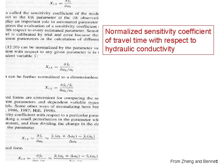 Normalized sensitivity coefficient of travel time with respect to hydraulic conductivity From Zheng and