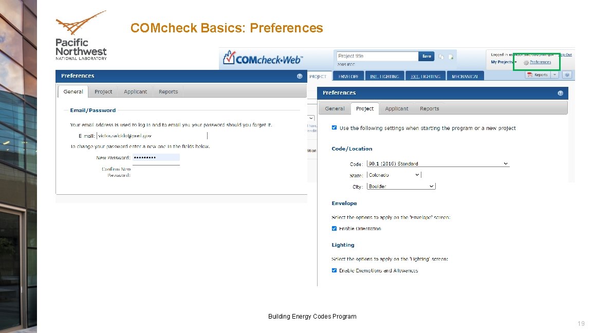COMcheck Basics: Preferences Building Energy Codes Program 19 