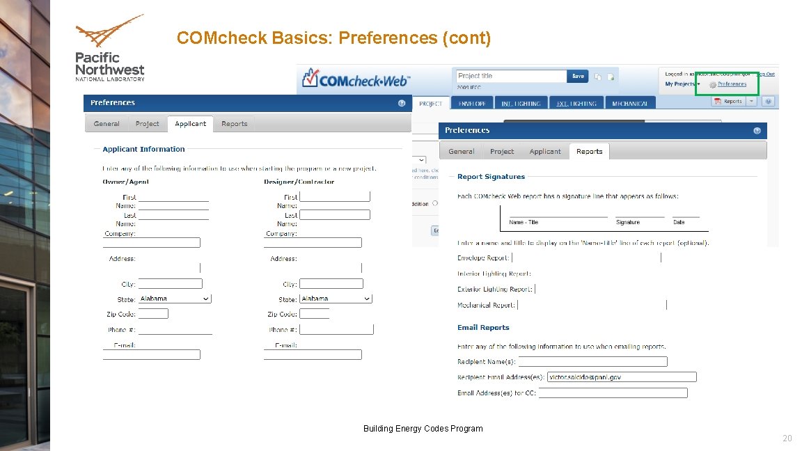 COMcheck Basics: Preferences (cont) Building Energy Codes Program 20 