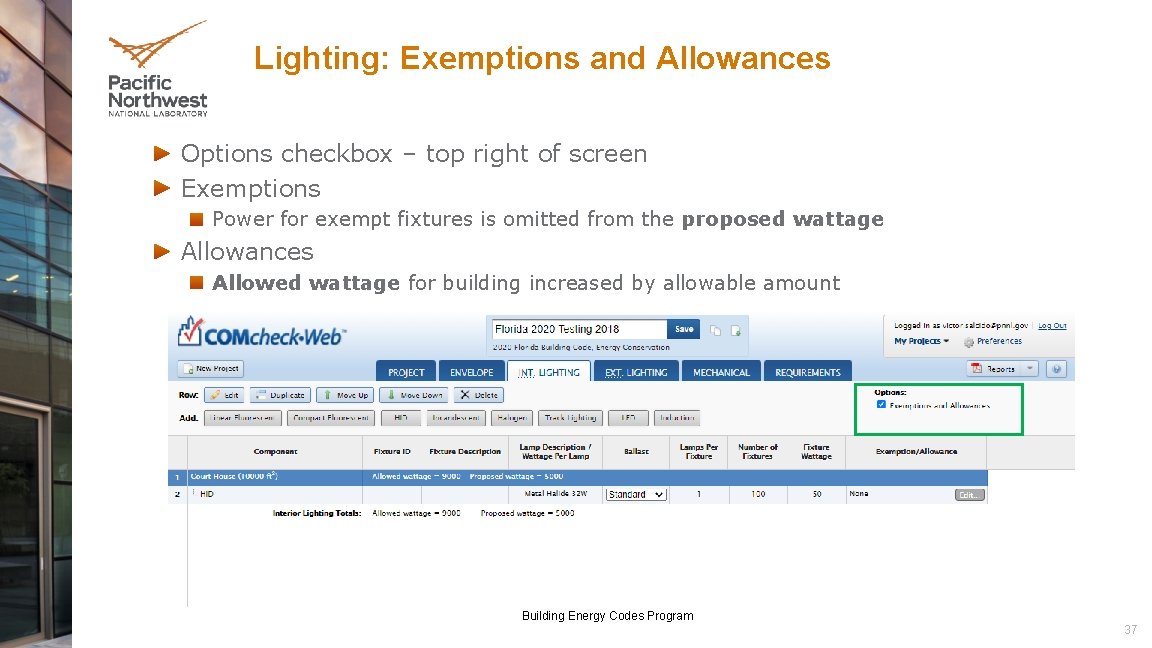 Lighting: Exemptions and Allowances Options checkbox – top right of screen Exemptions Power for