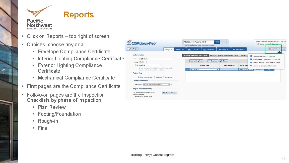 Reports • Click on Reports – top right of screen • Choices, choose any