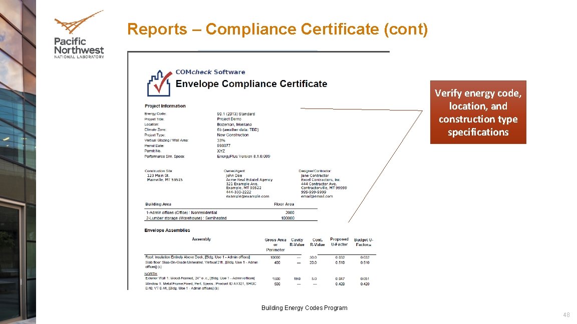 Reports – Compliance Certificate (cont) Verify energy code, location, and construction type specifications Building