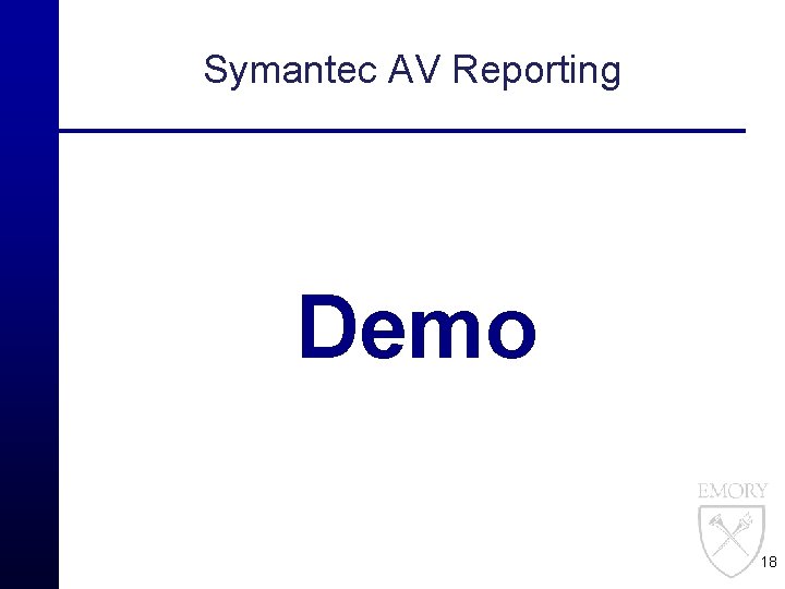 Symantec AV Reporting Demo 18 