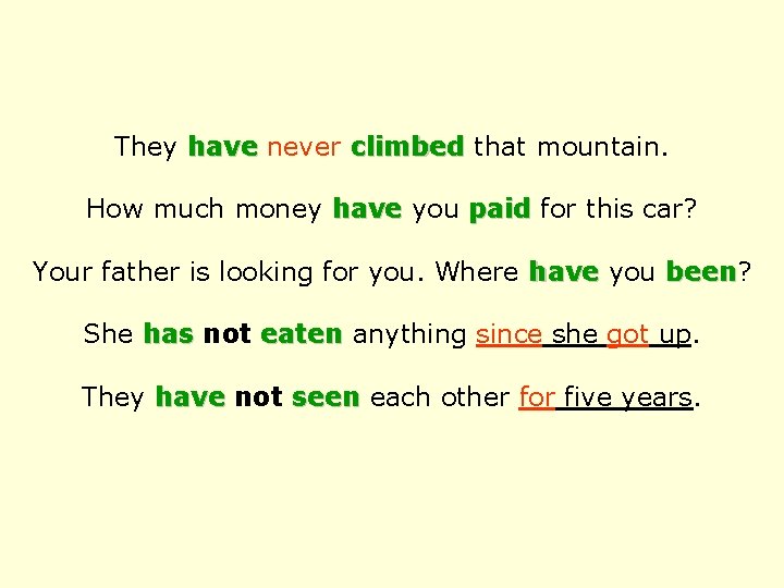 They have never climbed that mountain. How much money have you paid for this