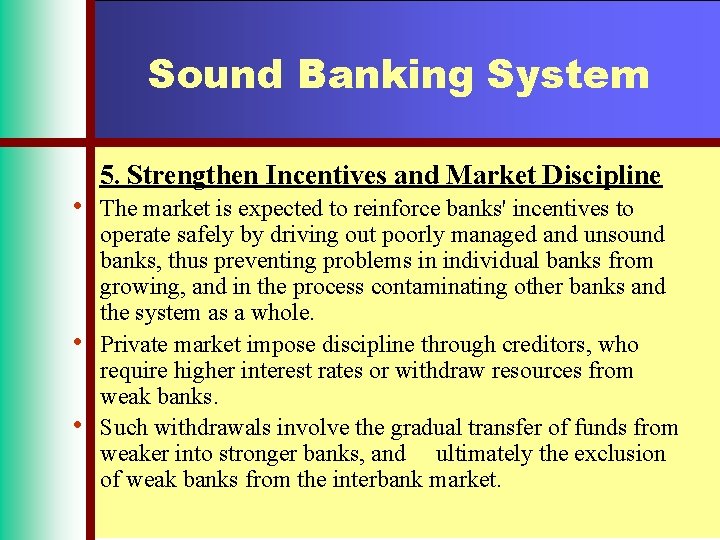 Sound Banking System How to Keep the Banking
