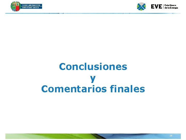 Conclusiones y Comentarios finales Unidad Editoral Conferencias y Formación 19 www. conferenciasyformacion. com 