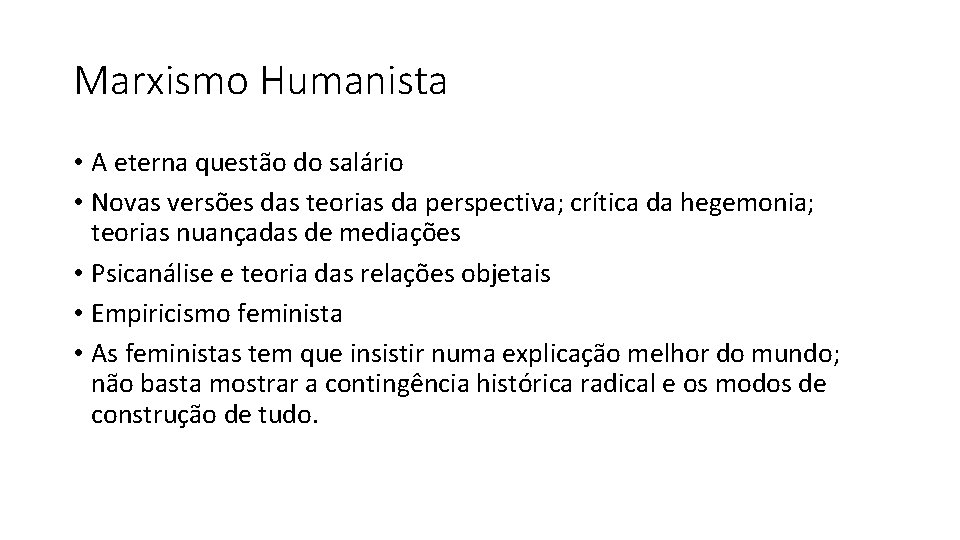 Marxismo Humanista • A eterna questão do salário • Novas versões das teorias da