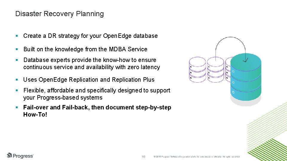Disaster Recovery Planning § Create a DR strategy for your Open. Edge database §