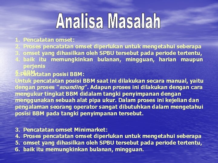 1. 2. 3. 4. Pencatatan omset: Proses pencatatan omset diperlukan untuk mengetahui seberapa omset 1. 2. 3. 4. Pencatatan omset: Proses pencatatan omset diperlukan untuk mengetahui seberapa omset
