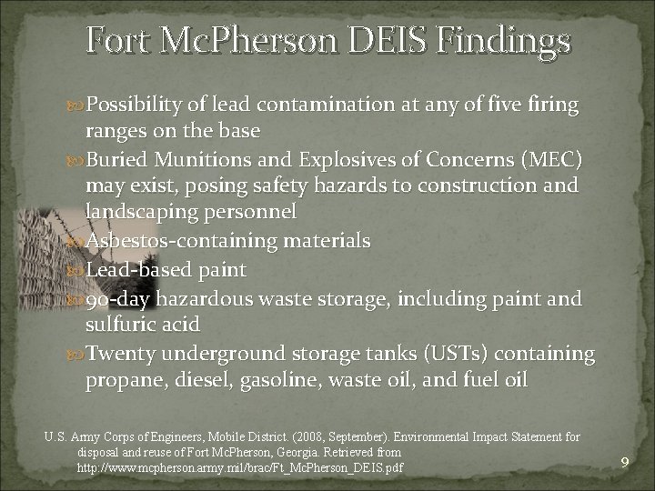 Fort Mc. Pherson DEIS Findings Possibility of lead contamination at any of five firing