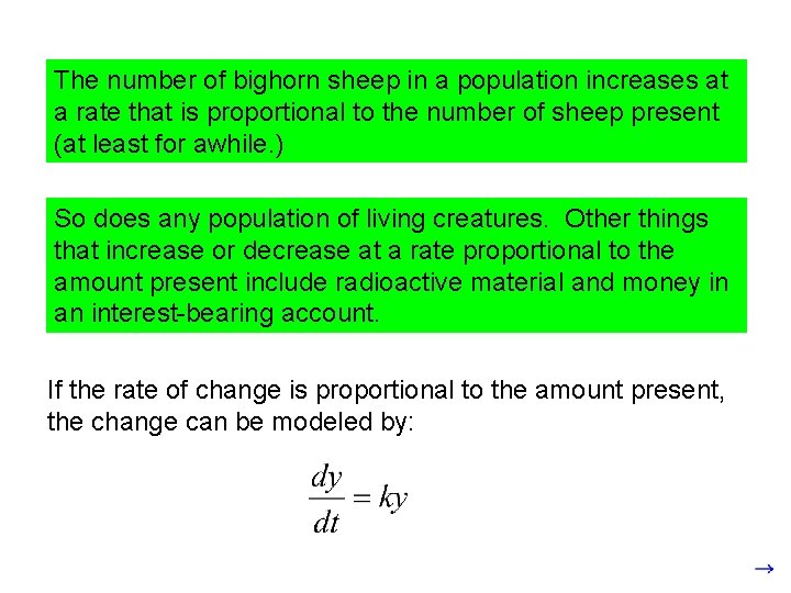 The number of bighorn sheep in a population increases at a rate that is