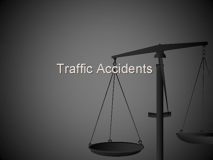 Traffic Accidents 